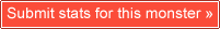 Click to submit stats for this monster